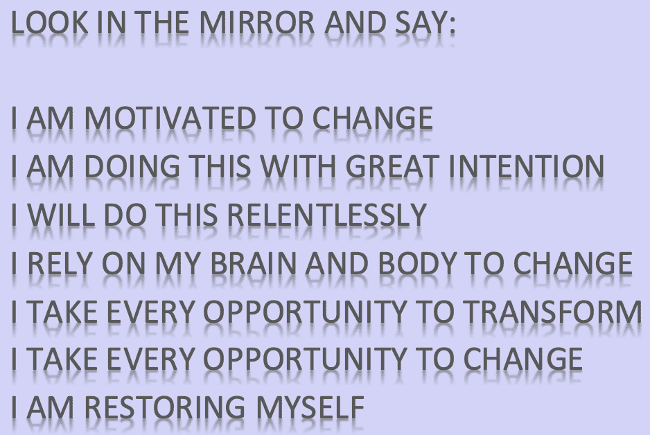 Neuroplastic MIRROR SAYINGS