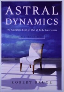 out of body experiences astral dynamics