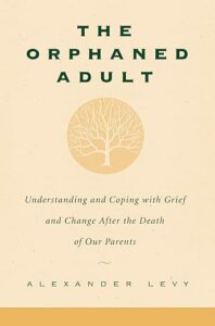 The Orphaned Adult