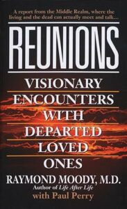 Reunions: Visionary Encounters