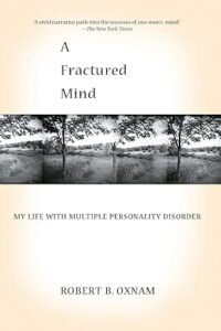 "A Fractured Mind: My Life with Multiple Personality Disorder" Bookcover