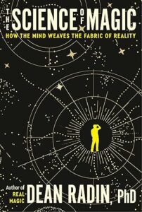Bookcover: "The Science of Magic: How the Mind Weaves the Fabric of Reality"